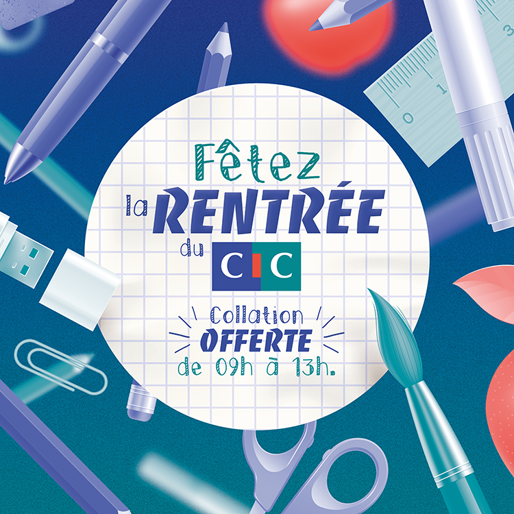 CIC Banque - Rentrée